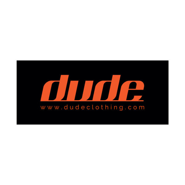 Dude Fabric Banner